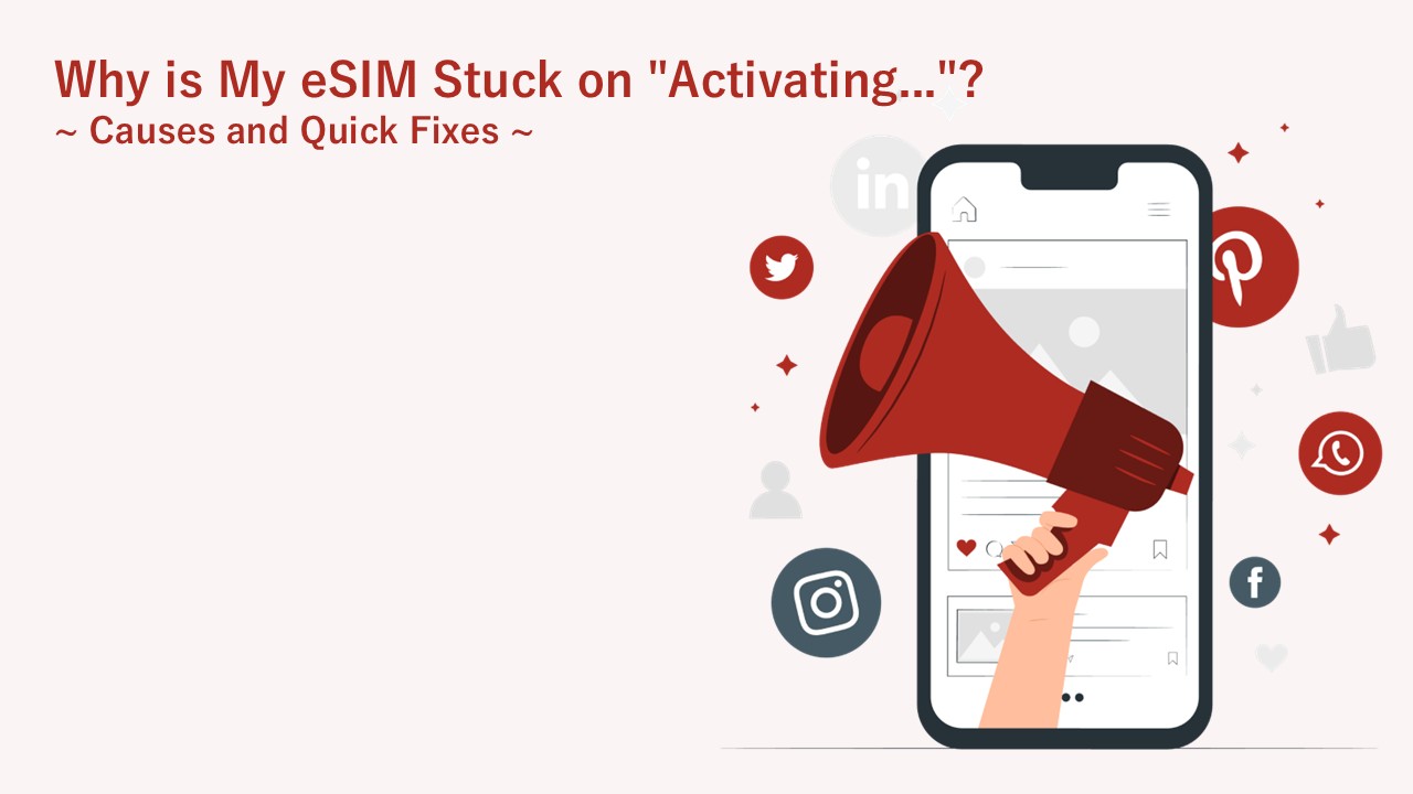 Why is my eSIM stuck on 'Activating...'? Causes and quick fixes